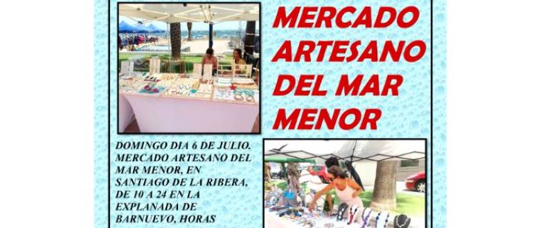 July 6 Sunday artisan market in Santiago de la Ribera