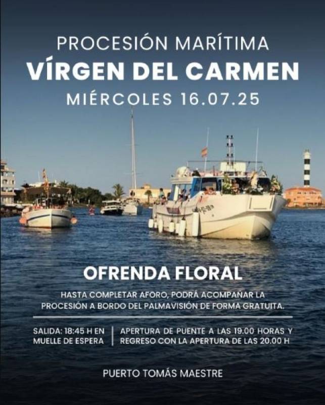 July 16 Maritime procession in honour of Virgen del Carmen in La Manga
